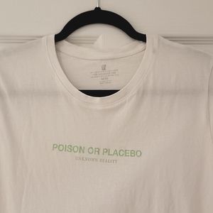 White Tshirt Poison or Placebo